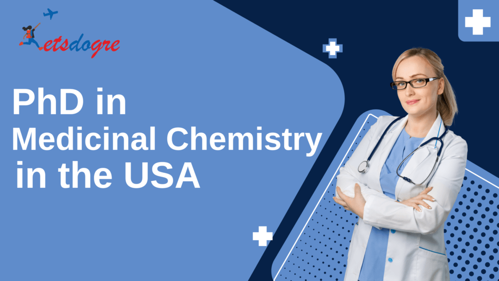 PhD in Medicinal Chemistry in the USA